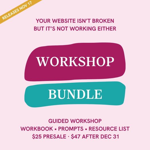 Presale: Your Website Isn’t Broken, But It’s Not Working Either (Workshop Bundle) - Release Nov 17